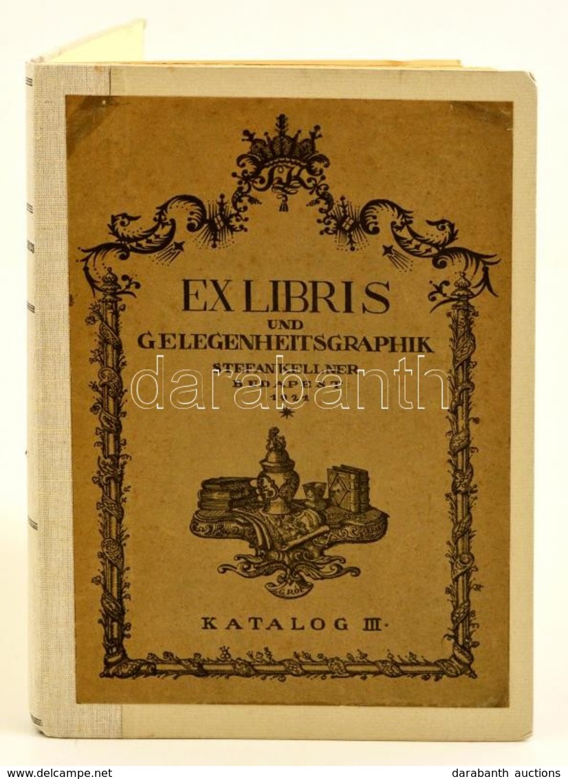 Kellner, Stefan.: Ex Libris Und Gelegenheitsgraphik. Katalog III. Budapest 1921. 226p + 18 P. Késővvi Félvászon Kötésben - Otros & Sin Clasificación