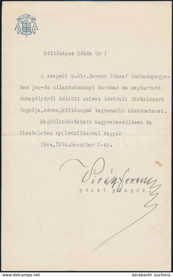 1934 Virág Ferenc Pécsi Püspök Gépelt, Aláírt Levele Iványi Béla Történész-levéltáros, Egyetemi Dékán Részére, Fejléces  - Unclassified