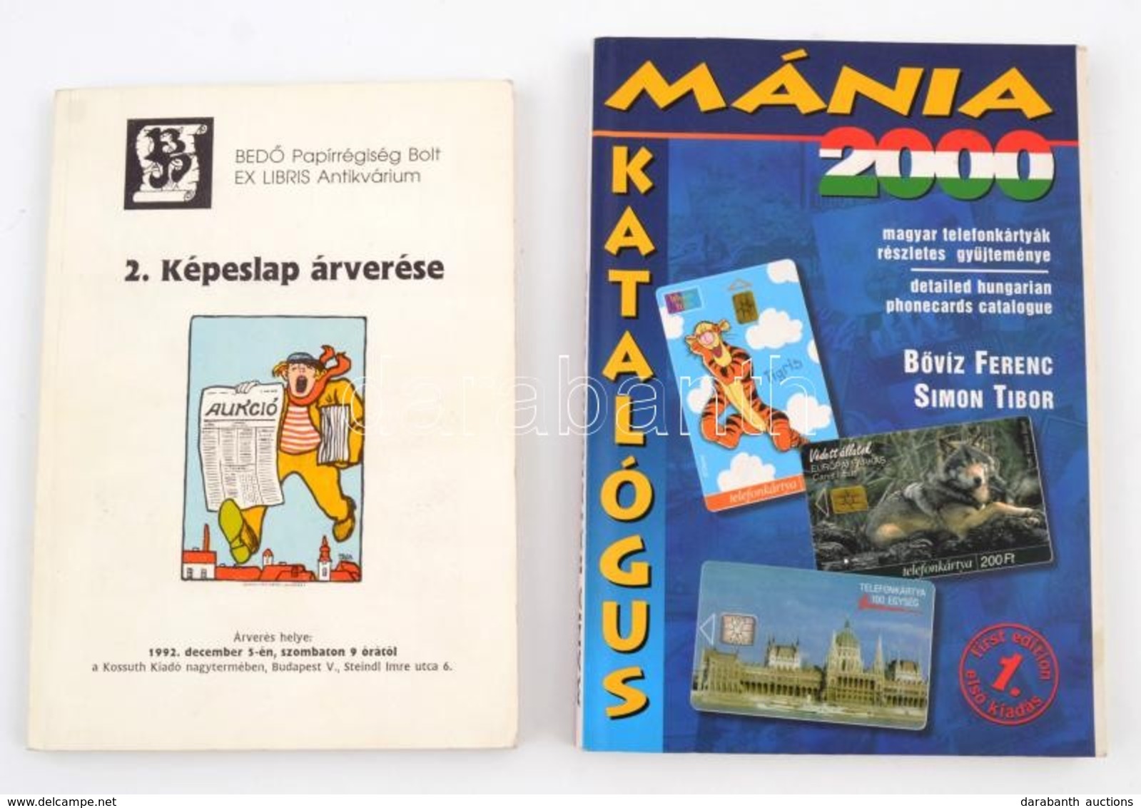 Mánia Telefonkártya Katalógus. 1. Kiad. Bp., 2000, Mánia Magazin. Papírkötésben, Jó állapotban + Bedő Antikvárium 2. Kép - Sin Clasificación