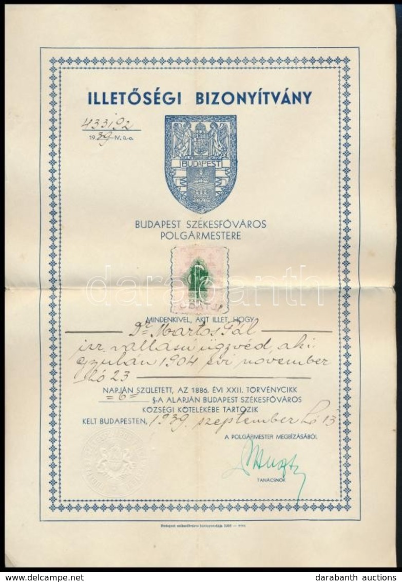 1939 Izraelita ügyvéd Budapesti Illetőségi Bizonyítványa. - Otros & Sin Clasificación