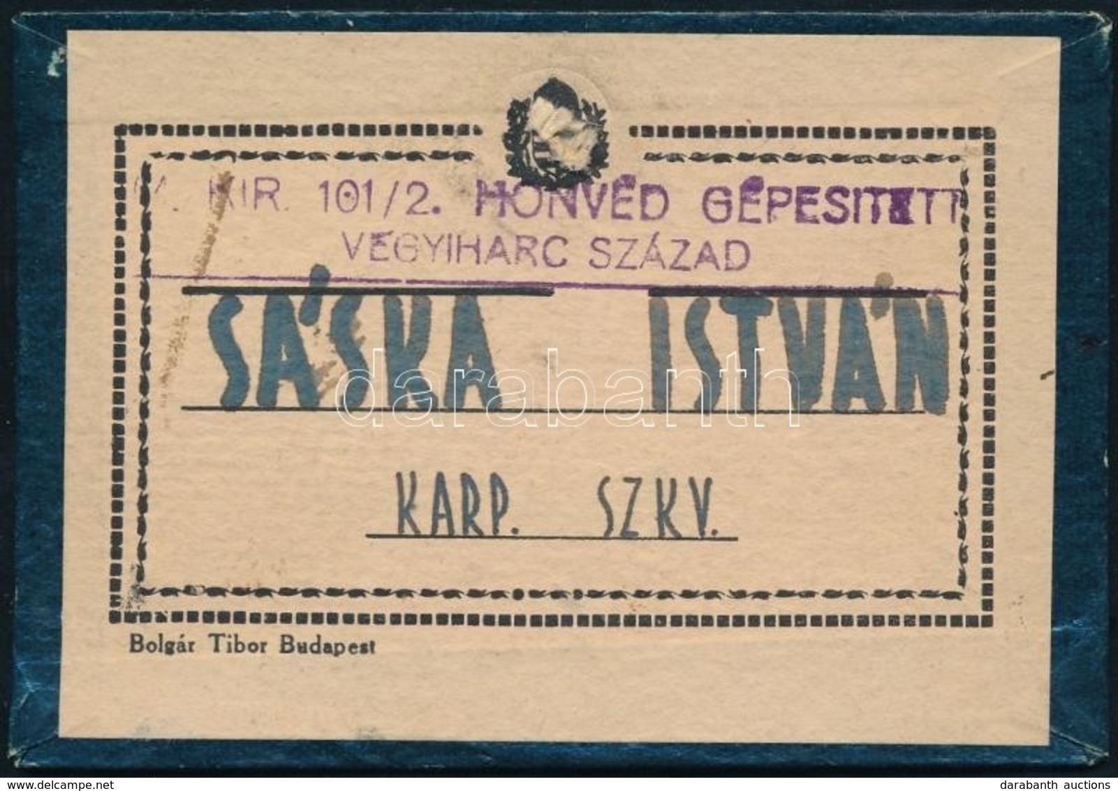 Sáska István Karpaszományos Szakaszvezető Igazolványa, M. Kir. 101/2. Honvéd Gépészeti Vegyiharc Század Bélyegzéssel, A  - Otros & Sin Clasificación