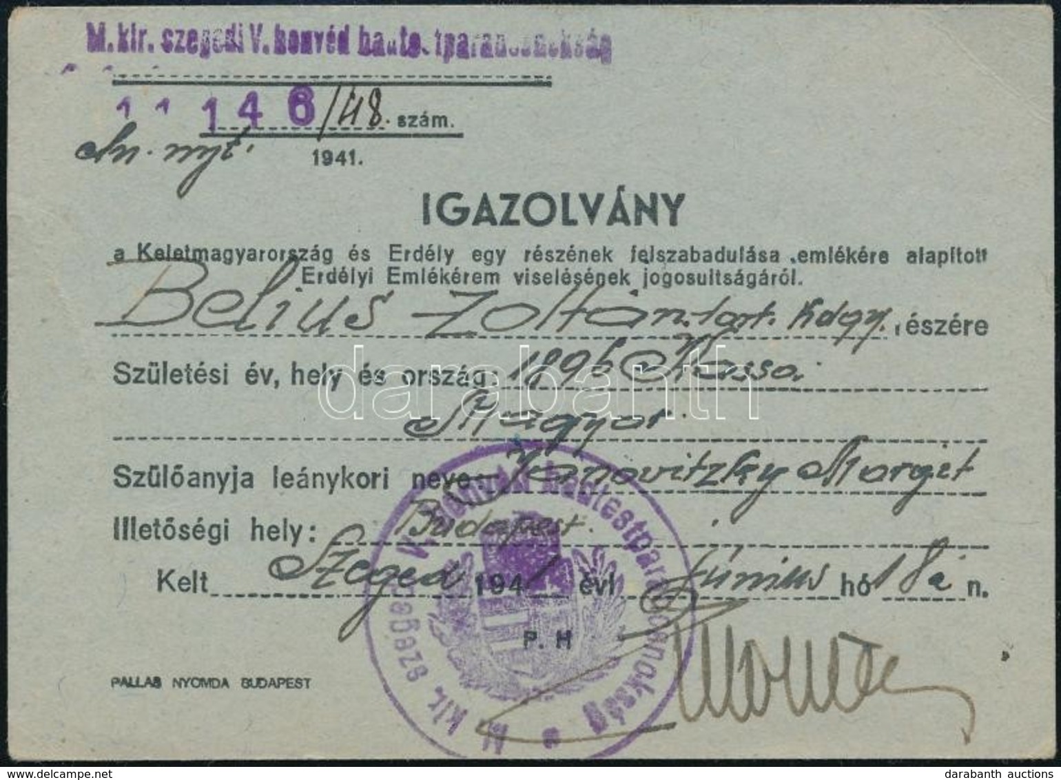 1941 Az Erdélyi Emlékérem Viselésére Jogosító Igazolvány, Tartalékos Hadnagy Részére, A M. Kir. Szegedi V. Honvéd Hadtes - Otros & Sin Clasificación