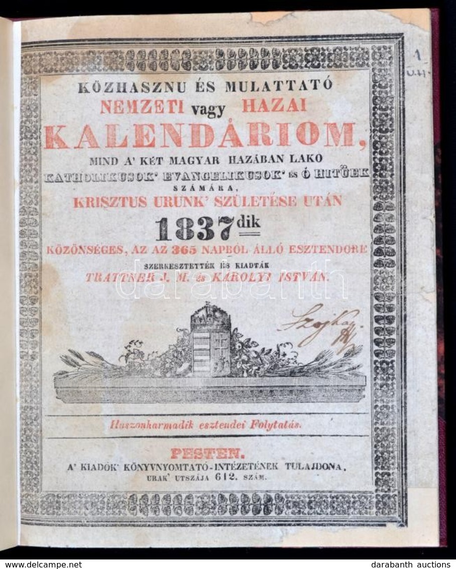 Közhasznú és Mulattató Nemzeti Vagy Hazai Kalendáriom, Mind A' Két Magyar Hazában Lako  Katholikusok, Evangelikusok és ó - Unclassified