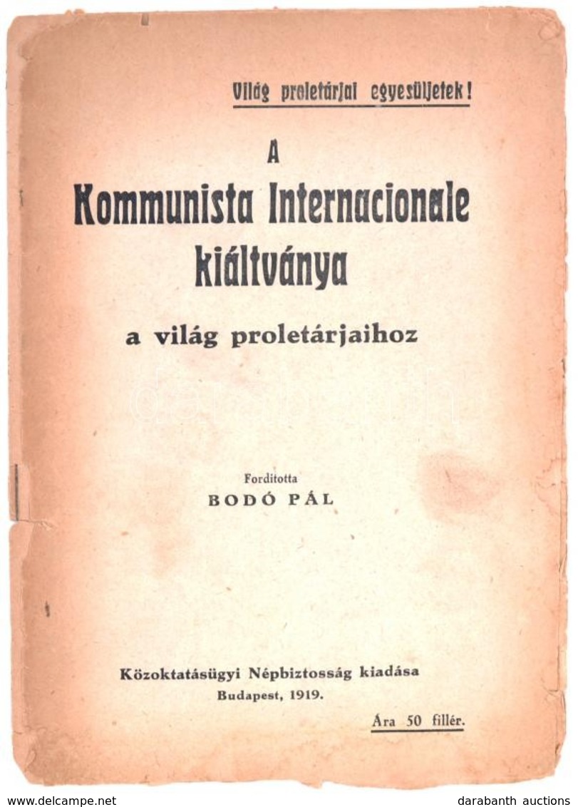 1919 A Kommunista Internacionale Kiáltványa A Világ Proletárjaihoz, Bp., Közoktatásügyi Népbiztosság, Részben Elváló, Tű - Sin Clasificación