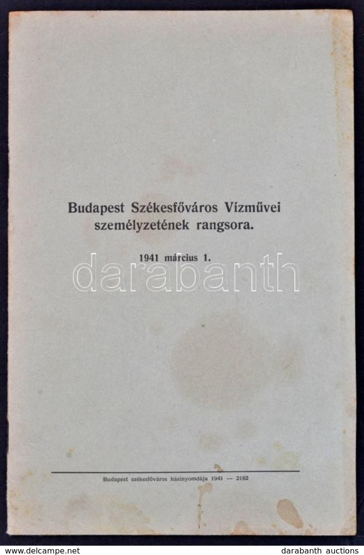 Budapest Székesfőváros Vízművei Személyzetének Rangsora. 1941. Március 1. 18p. - Unclassified