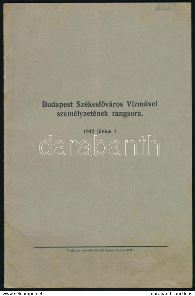 Budapest Székesfőváros Vízművei Személyzetének Rangsora. 1942. Június 1. 18p. - Unclassified