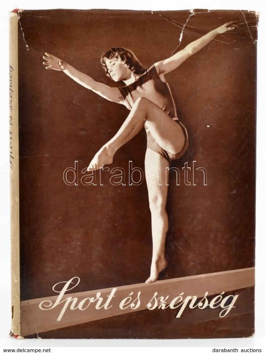 Peterdi Pál: Sport és Szépség. Bp., 1958, Sport Lap- és Könyvkiadó. Számos Fekete-fehér Fotóval Illusztrált. Kiadói Félv - Sin Clasificación