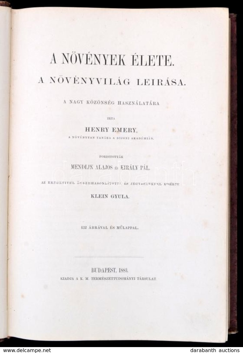 Henry Emery: A Növények élete. A Növényvilág Leírása. Ford.: Mendlik Alajos és Király Pál. Az Eredetivel összehasonlítot - Sin Clasificación