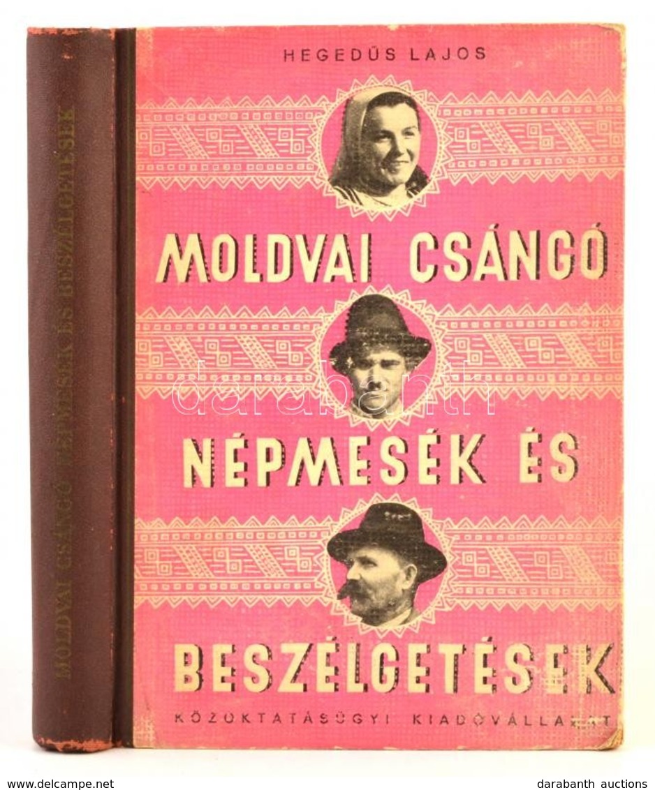 Mondvai Csángó Népmesék és Beszélgetések. Népnyelvi Szövegek Moldvai Telepesektől. Összegyűjtötte, átírta és Közzéteszi: - Sin Clasificación