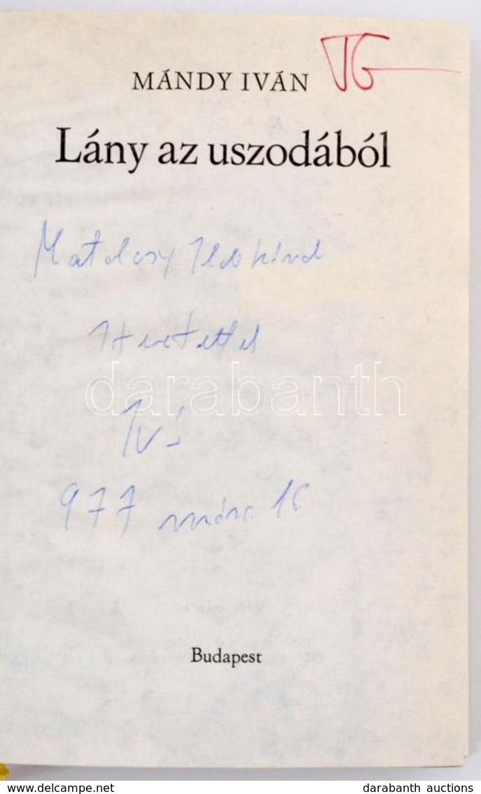 Mándy Iván: Lány Az Uszodából. Bp., 1977, Magvető. Kiadói Egészvászon-kötés, Kiadói Papír Védőborítóban. A Szerző által  - Sin Clasificación