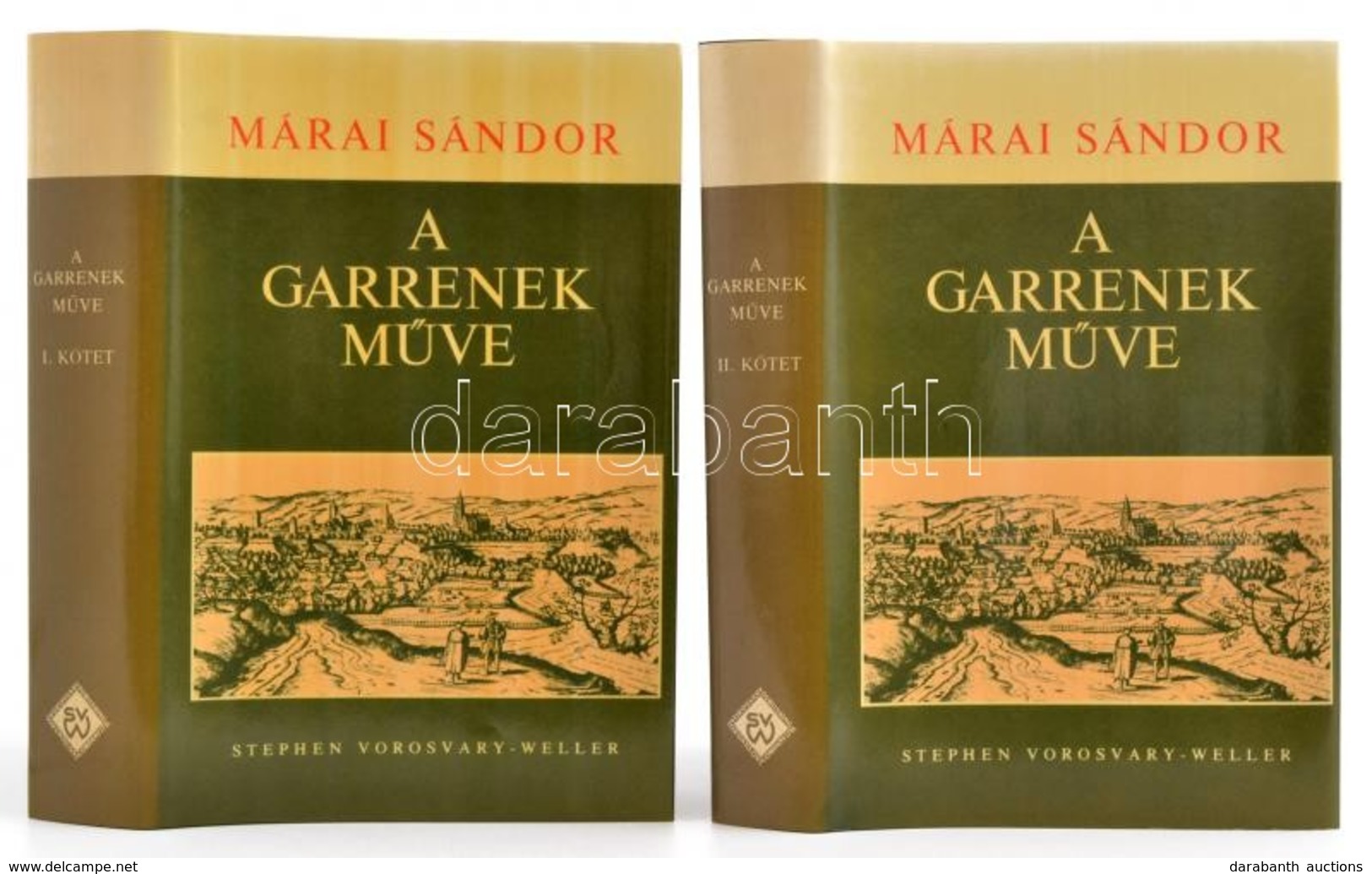 Márai Sándor: A Garrenek Műve I-II. Toronto, 1988. Stephen Vorosvary-Weller. Első Teljes Kiadás! Egészvászon Kötés, Papí - Sin Clasificación