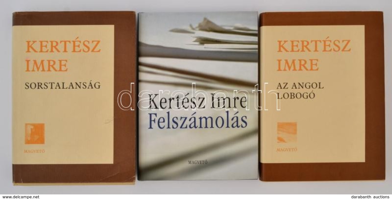 Kertész Imre 3 Műve: 
Sorstalanság. Ötödik Kiadás. Az Angol Lobogó. Elbeszélések. Negyedik Kiadás. Felszámolás. Első Kia - Sin Clasificación