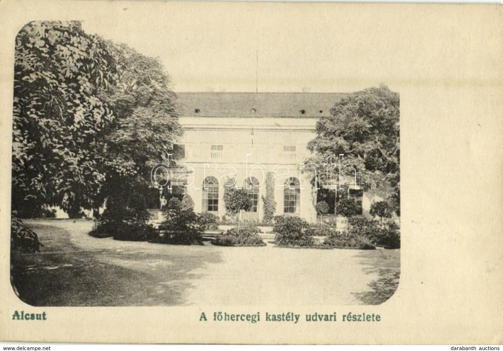 * T2 Alcsút, Főhercegi Kastély Udvari Részlete. Király Józsefné Kiadása + 'Alcsút-Felcsút M.Á.V.' - Sin Clasificación