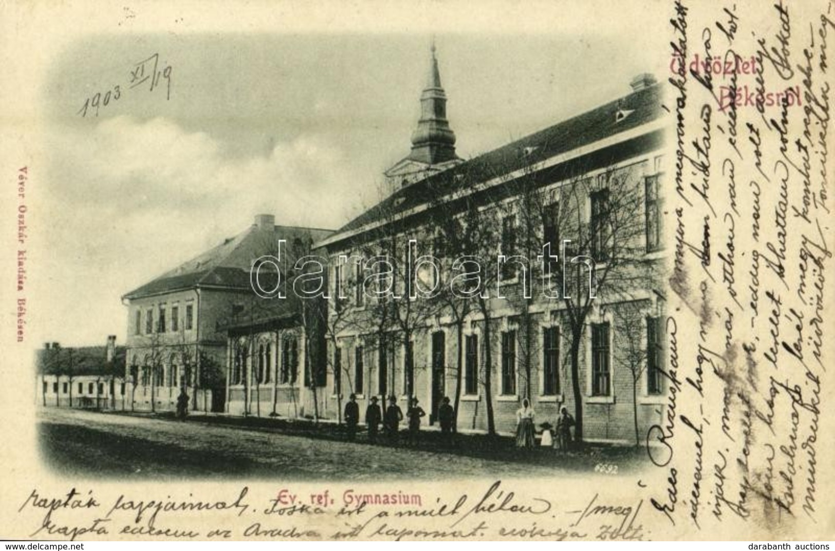 T2/T3 1903 Békés, Református Gimnázium. Kiadja Véver Oszkár (EK) - Sin Clasificación