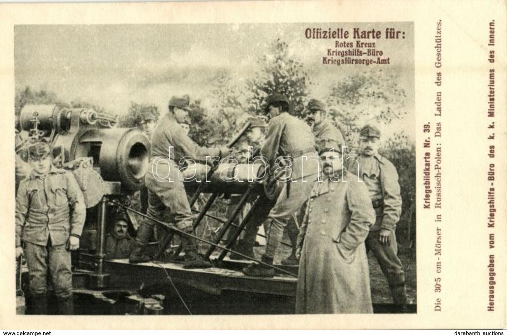 ** T2/T3 Kriegsbildkarte Nr. 39. Die 30,5 Cm Mörser In Russisch-Polen: Das Laden Des Geschützes. Kriegshilfsbüro / WWI A - Sin Clasificación