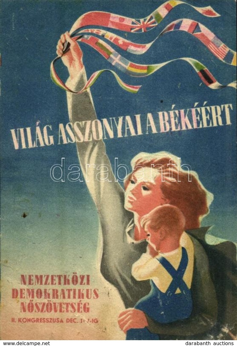 T3 1949 Világ Asszonyai A Békéért! Nemzetközi Demokratikus Nőszövetség II. Kongresszusa / Advertisement Card For The 2nd - Sin Clasificación