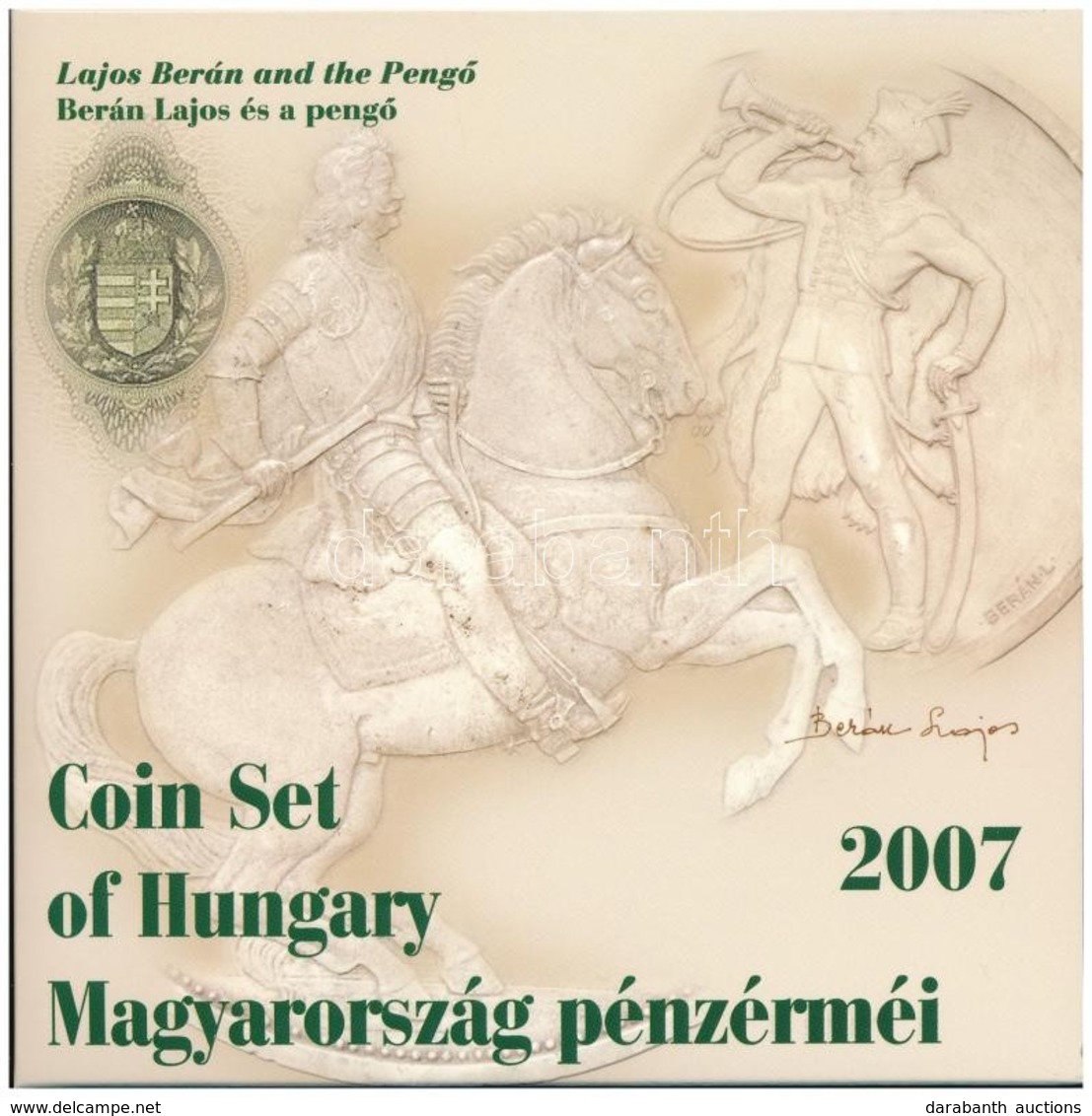 2007. 1Ft-100Ft (8xklf) 'Berán Lajos és A Pengő' Forgalmi Sor, Benne 'Berán Lajos és A Pengő' Ag Emlékérem (10g/0.999/27 - Sin Clasificación