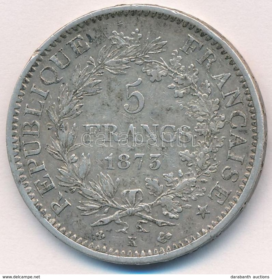 Franciaország 1873K 5Fr Ag T:2 Ph.
France 1873K 5 Francs Ag C:XF Edge Error
Krause KM#820.2 - Sin Clasificación