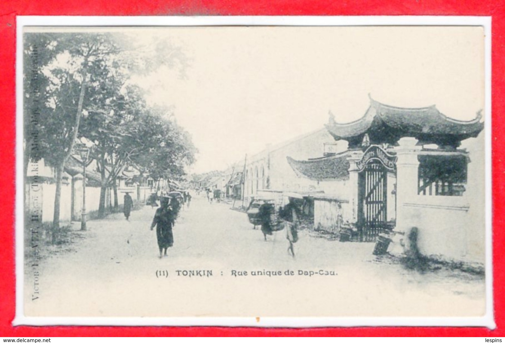 ASIE - VIET NAM --  Tonkin - Rue Unique De Dap Cau - Viêt-Nam