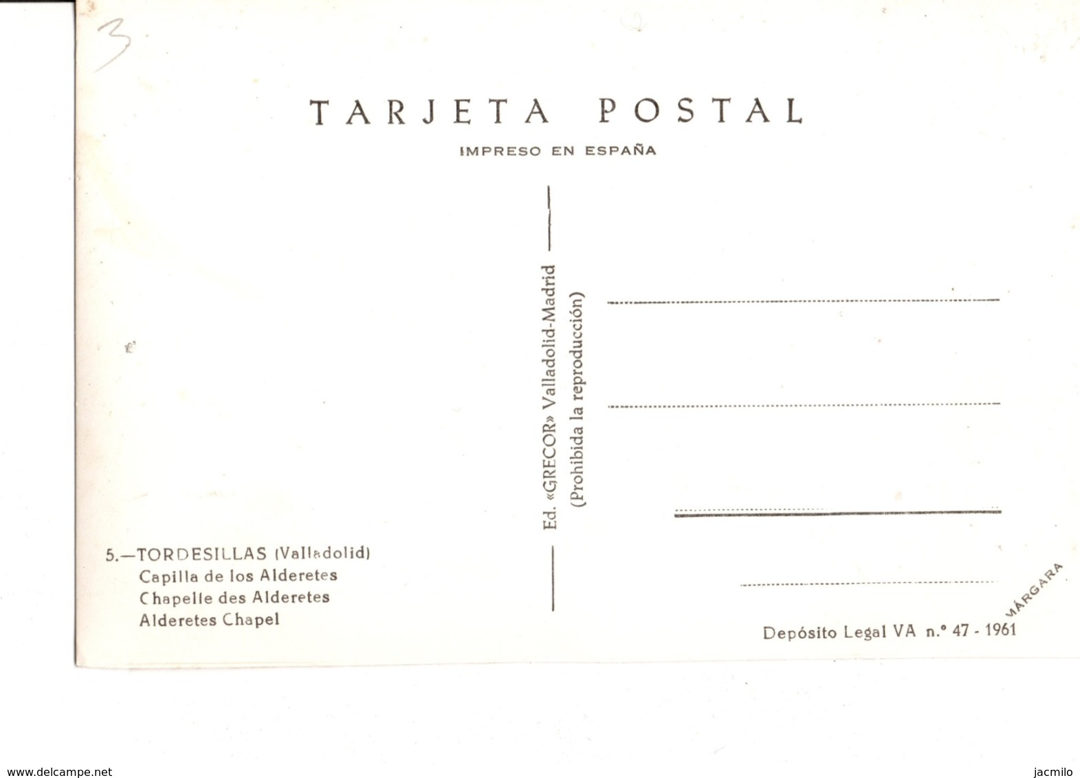 5.-TORDESILLAS (Valladolid). - Capilla De Los Alderetes. -Deposito Legal VAn°47 - 1961 Margara. En Très Bon état. - Valladolid