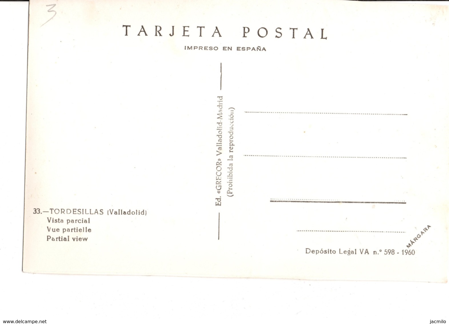 33.-TORDESILLAS (Valladolid). Vista Parcial. Deposito Legal VA N°598 - 1960. Margara. En Très Bon état. - Valladolid