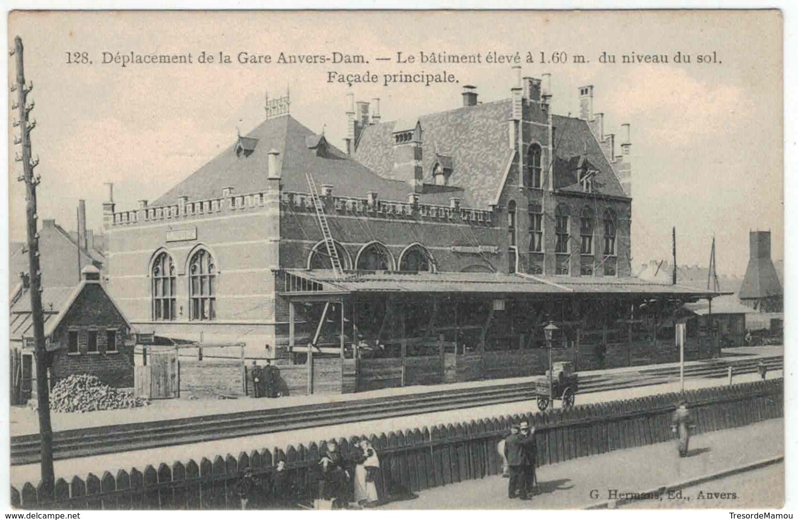 Antwerpen Anvers - Déplacement De La Gare Anvers-Dam - G. Hermans No 128 - Antwerpen