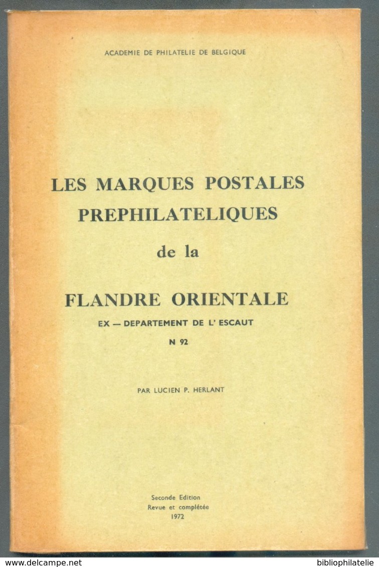 L. HERLANT, Catalogue Des Marques Postales De La Flandre Orientale, Bruges, 1972, 66 + 2 Pp. .  Etat Neuf. - MX-4 - Philatelie Und Postgeschichte