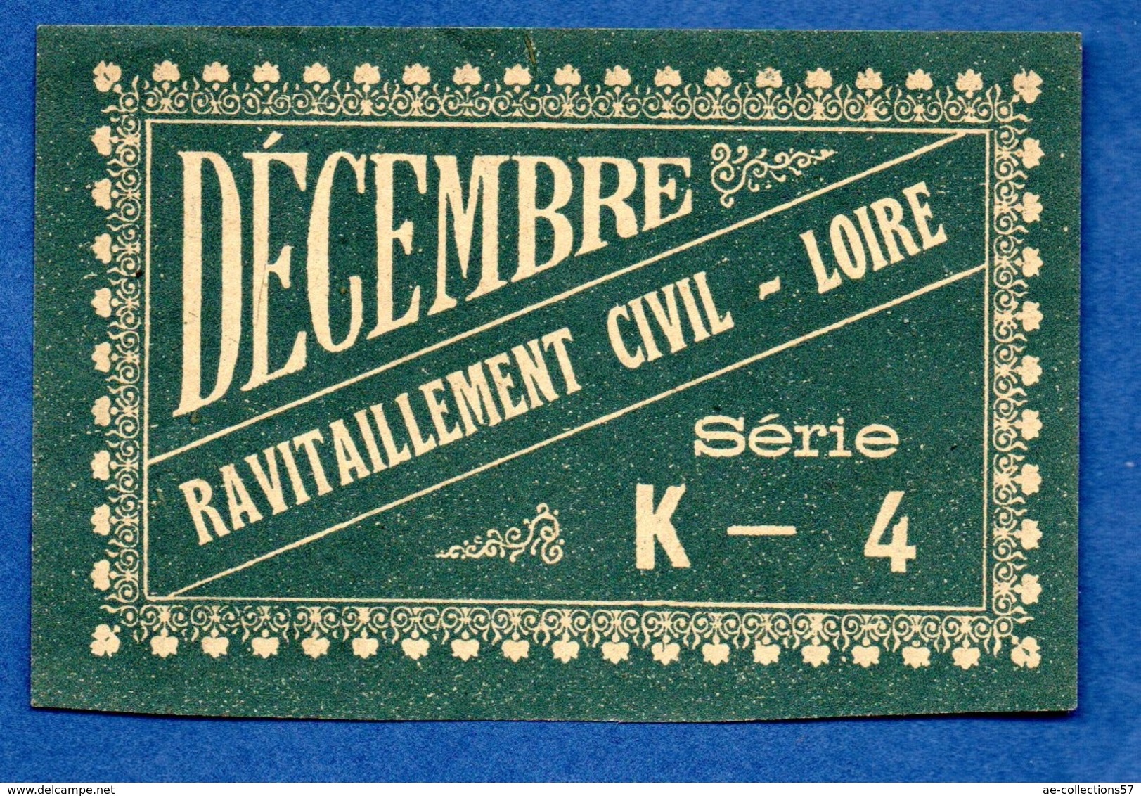 Loire - Ravitaillement Civil   -- Bon Pour 750 Grs De Sucre  -  Décembre 1917 - Notgeld