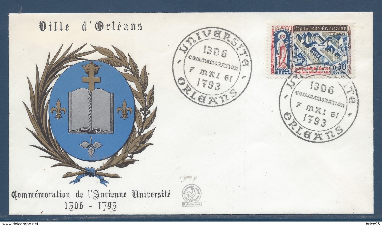 France - FDC - Premier Jour - Commémoration De L'ancienne Université - Orléans - 1961 - 1960-1969