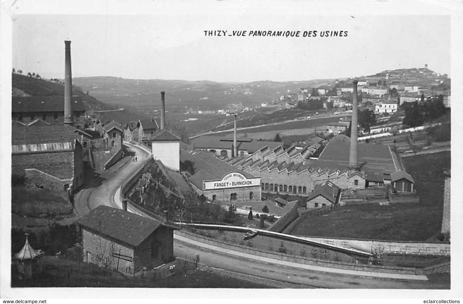 Thizy         69      Vue Des Usines De Tissage   Fanget-Burnichon      ( Voir Scan) - Thizy