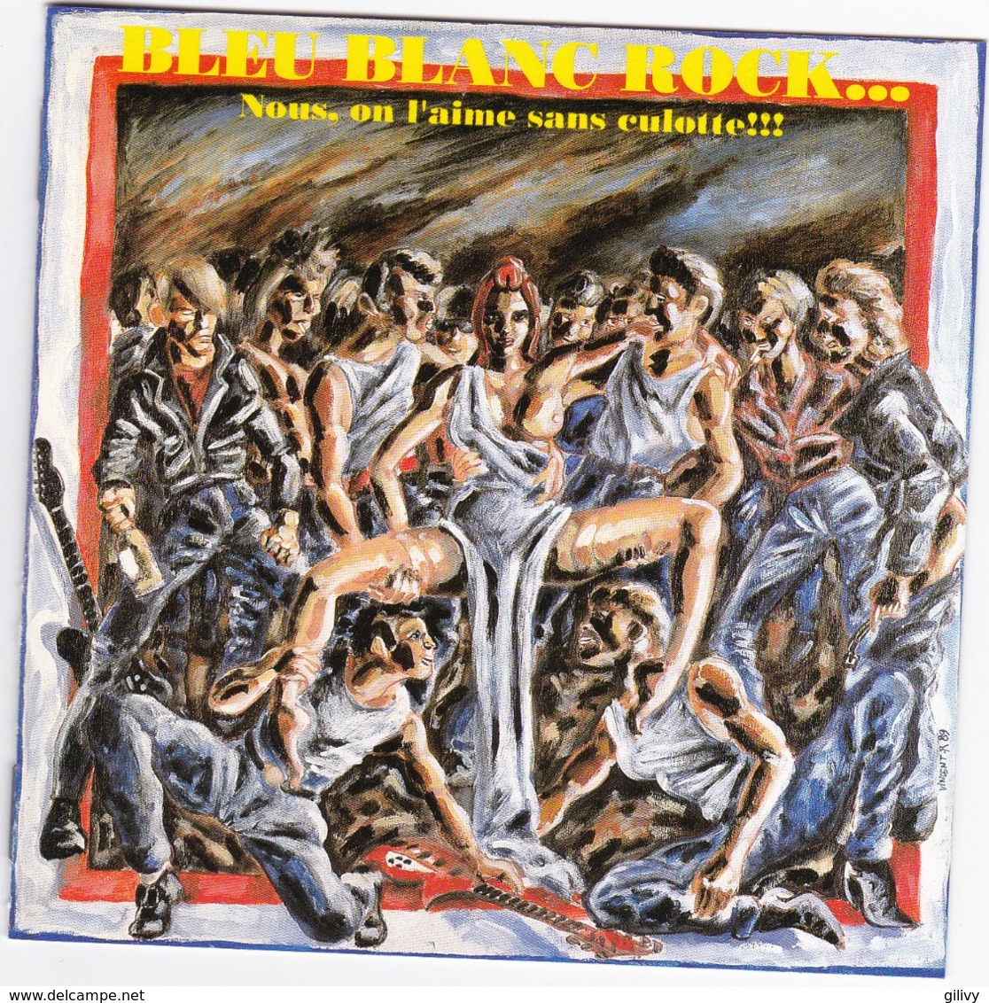 BLEU BLANC ROCK... "Nous On L'aime Sans Culotte !!!" - VA - Rock