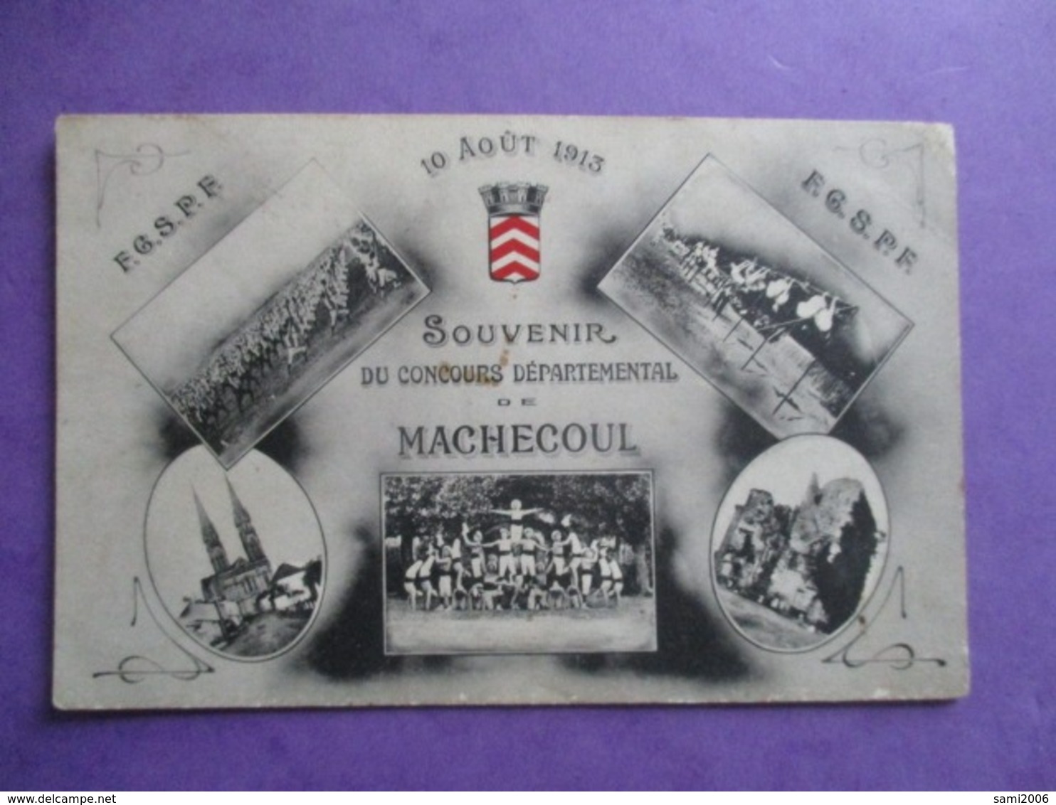 CPA 44 MACHECOUL SOUVENIR DU CONCOURS DEPARTEMENTAL 10 AOUT 1913 MULTI VUES - Machecoul