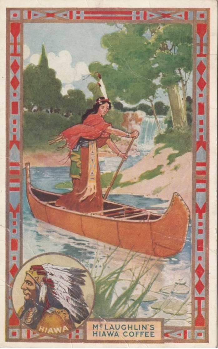 ADV: McLaughlin's HIAWA Coffee , 00-10s ; Indian Girl In Canoe - Native Americans