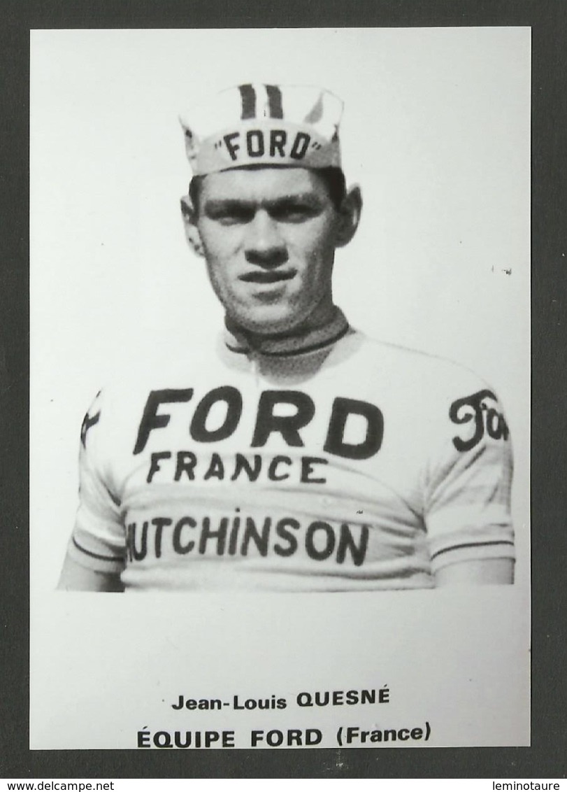 Coureur QUESNE / équipe FORD - FRANCE / Saison 1966 / Reproduction - Cyclisme