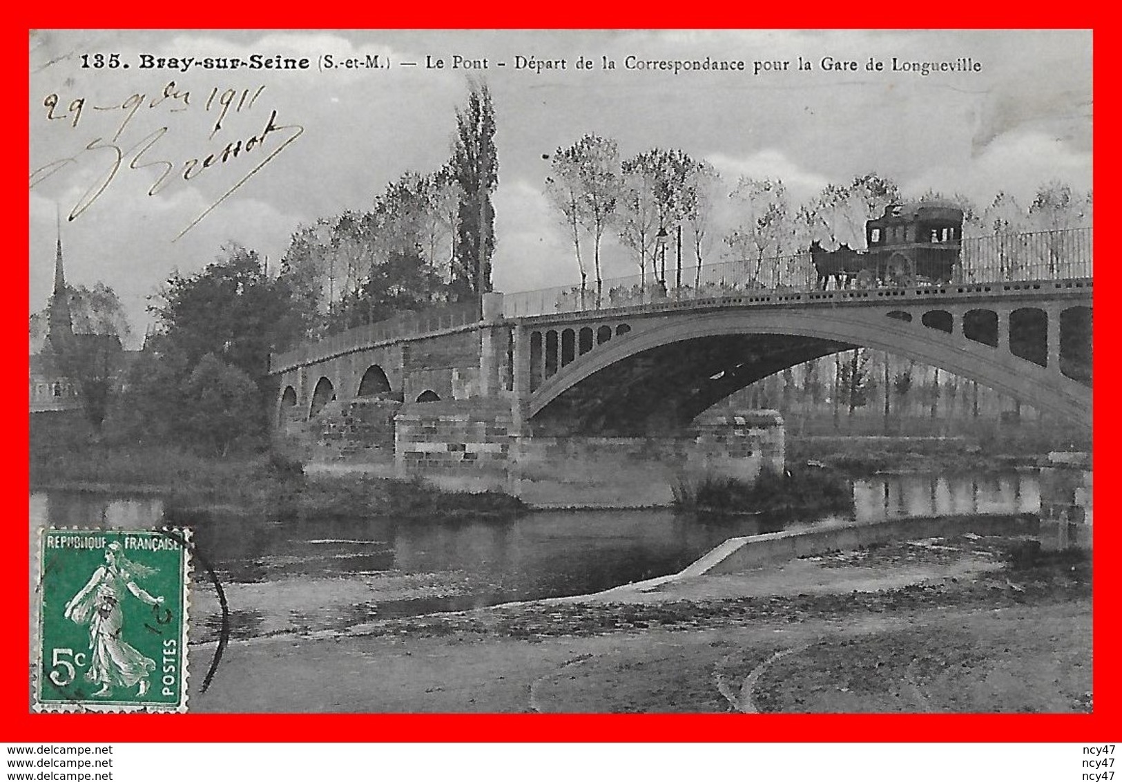 CPA (77) BRAY-sur-SEINE.  Le Pont, Départ De La Correspondance Pour La Gare De Longueville, Attelage Diligence...H1023 - Bray Sur Seine