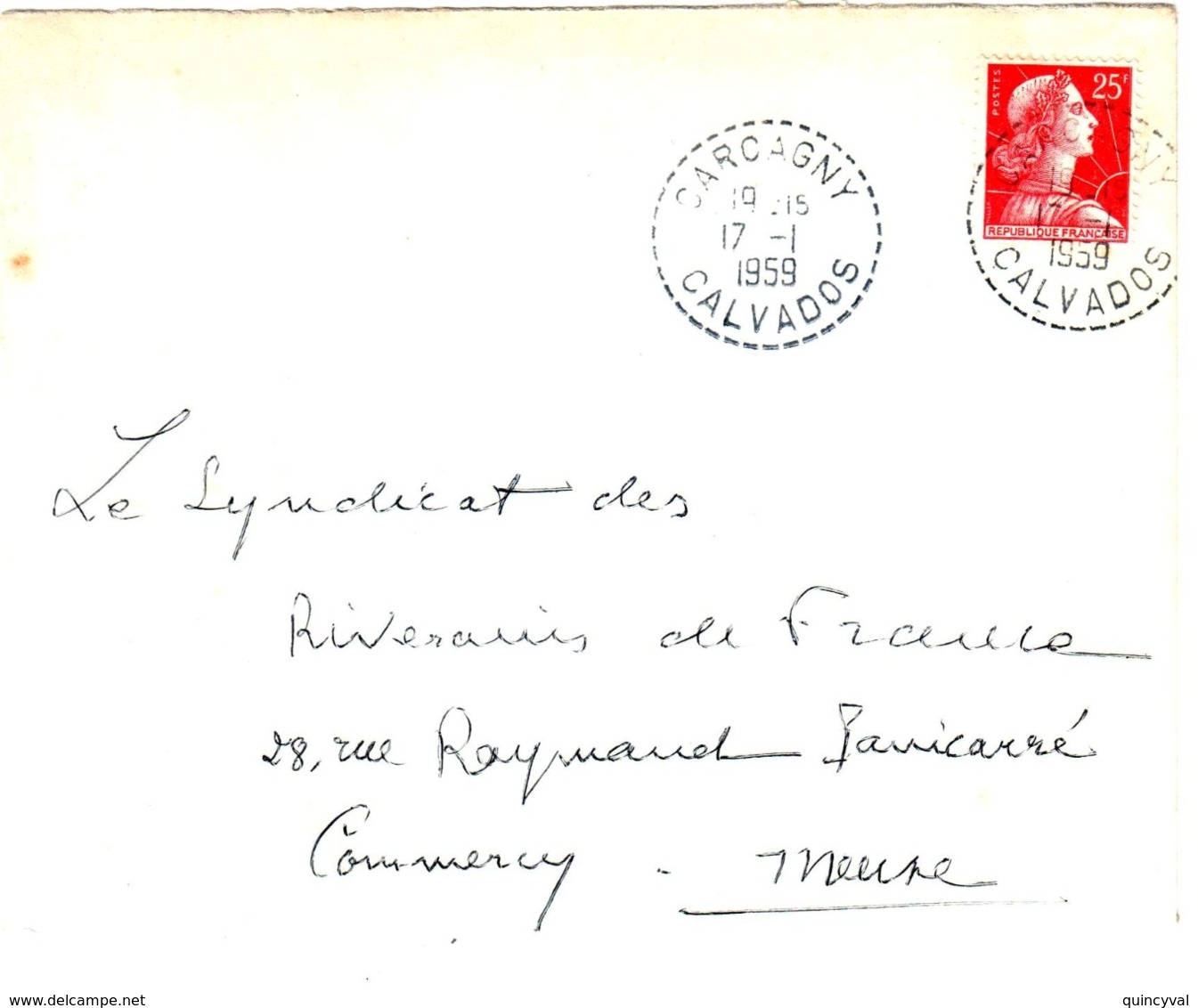 CARCAGNY Calvados Lettre 25 F Muller Yv 1011C Ob 17 1 1959 Ob Cercle Pointillé Lautier B6 Recette Distribution - Cartas & Documentos