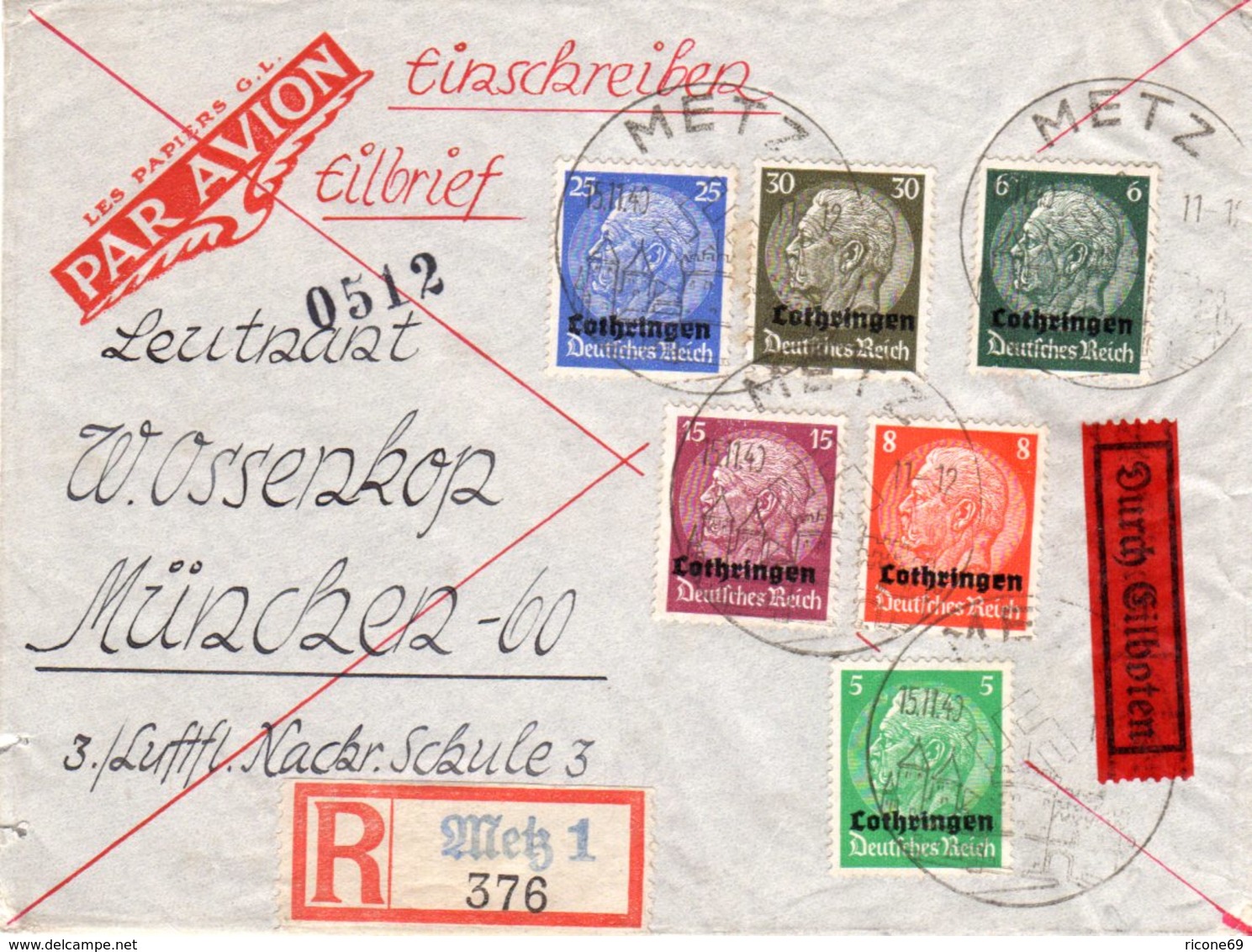 Lothringen 1940, 6 Marken Auf Eilboten Einschreiben Brief V. Metz. Luftpost? - Occupation 1938-45