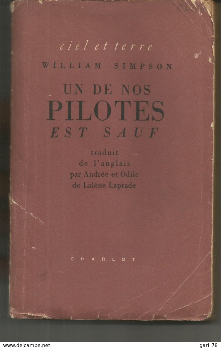 William SIMPSON Un De Nos Pilotes Est Sauf - Guerra 1939-45