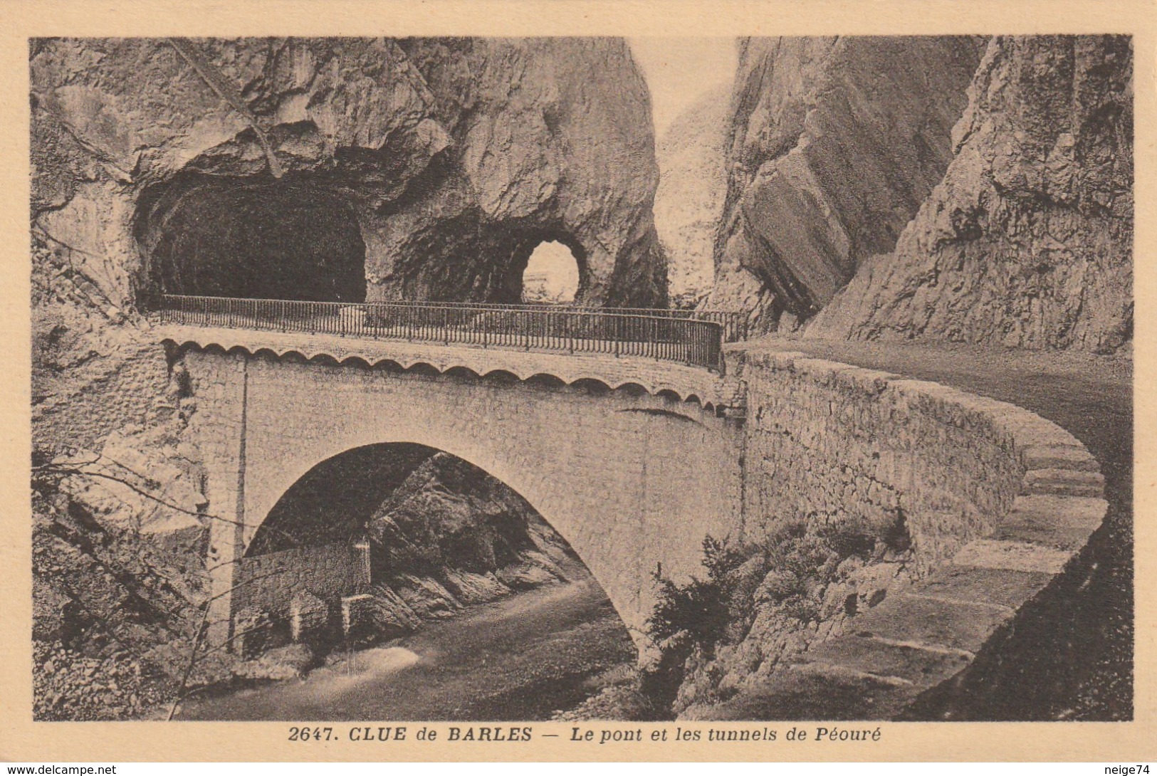 Carte Postale Ancienne Des Alpes De Haute-Provence - Clue De Barles - Les Ponts Et Les Tunnelsde Péouré - Sonstige & Ohne Zuordnung