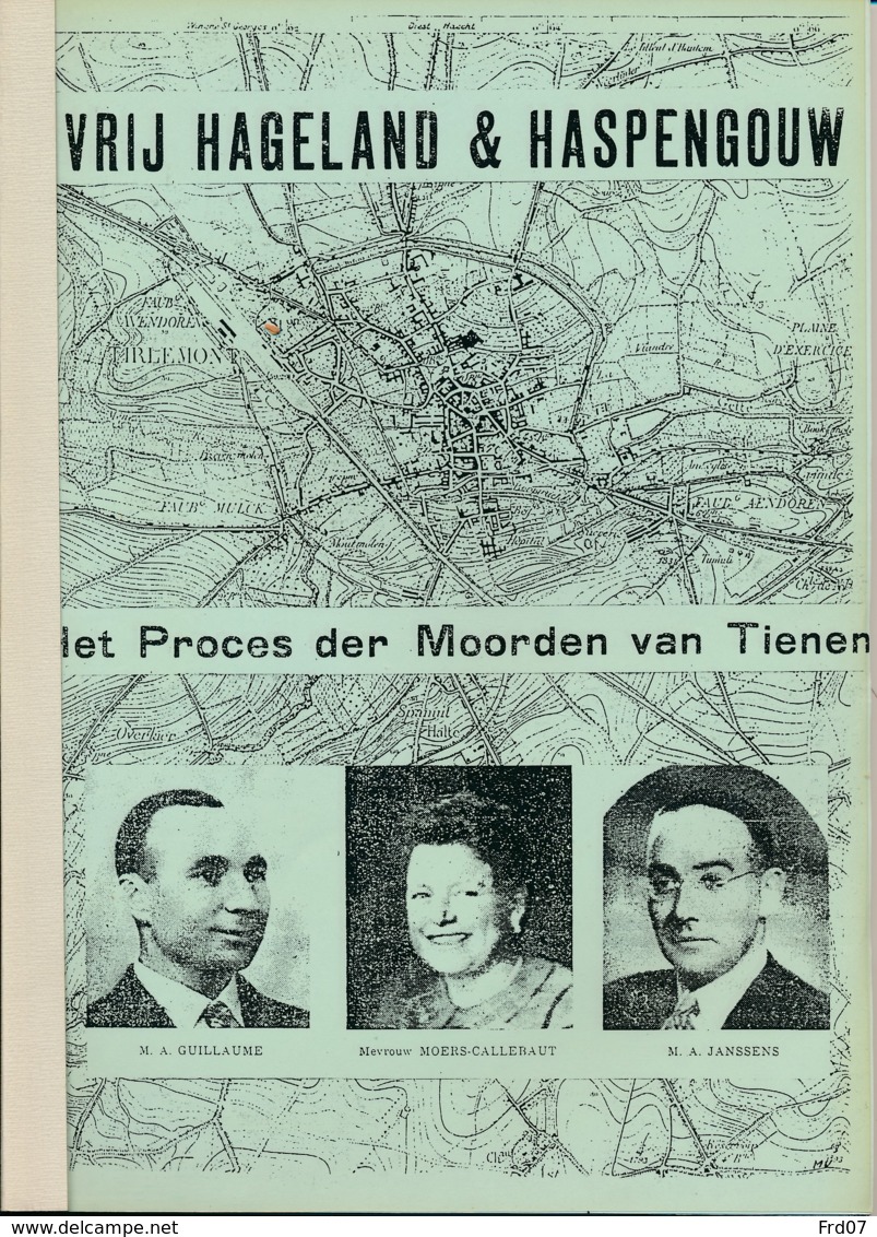 Vrij Hageland & Haspengauw - Het Proces Der Moorden Van Tienen72blz A4 - Kranten Kopijen November 1945 - Histoire