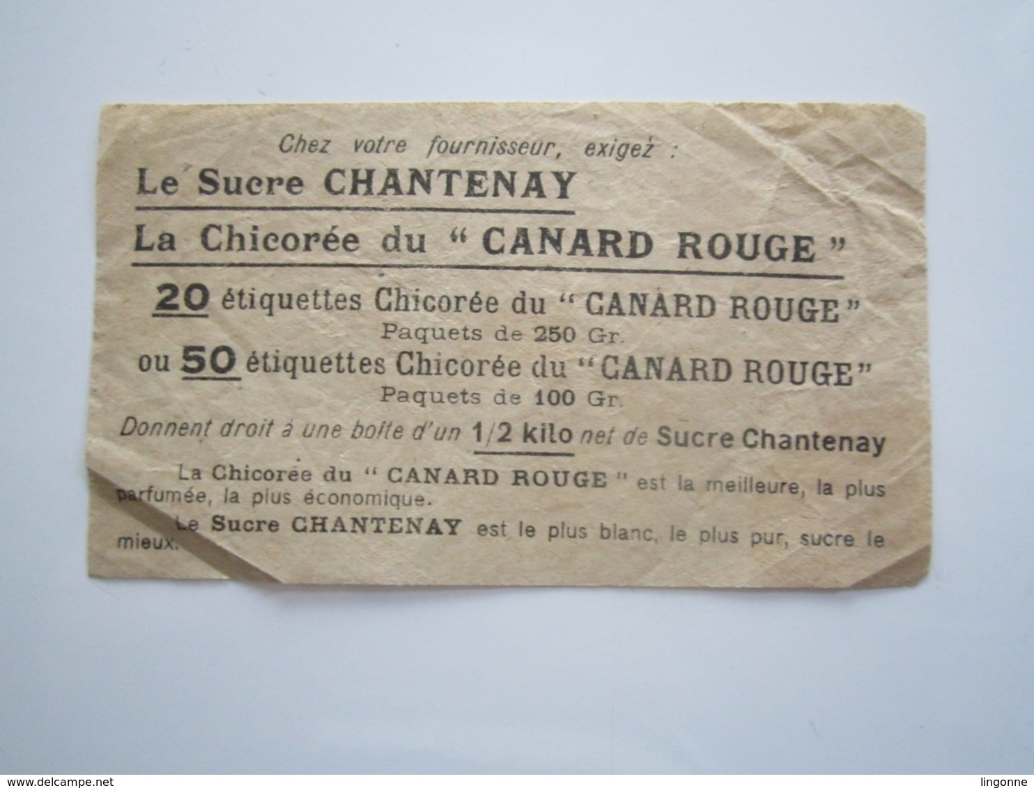 Le SUCRE CHANTENAY - La CHICORÉE Du " CANARD ROUGE " 20 Étiquettes Ou 50 Donnent Droit à Une Boite D'un 1/2 Kilo - Food