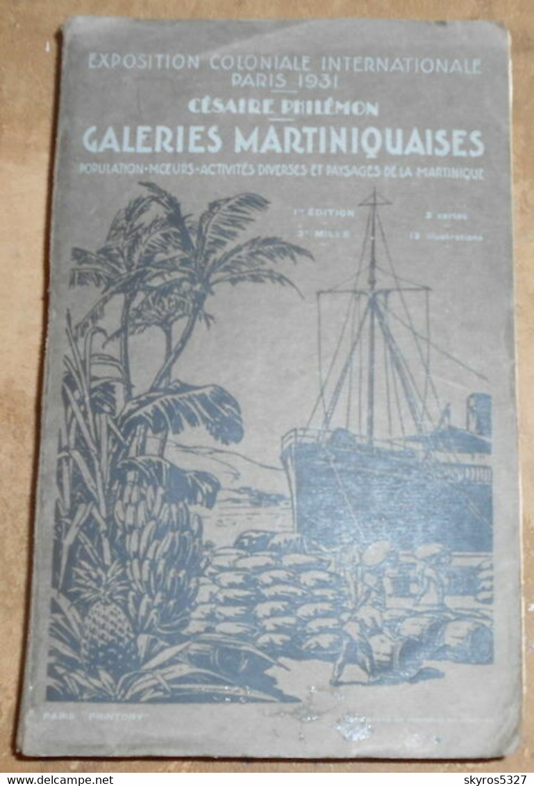 Galeries Martiniquaises-Population –Mœurs – Activités Diverses Et Paysages De La Martinique - Outre-Mer
