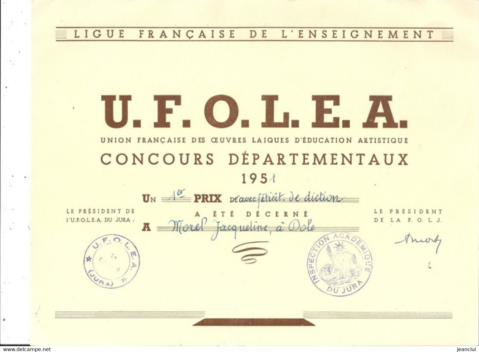 UNION FRANCAISE DES OEUVRES LAIQUES D'EDUCATION ARTISTIQUE . CONCOURS DEPTX 1951 .  1er PRIX DE DICTION . JURA DOLE - Diplomas Y Calificaciones Escolares