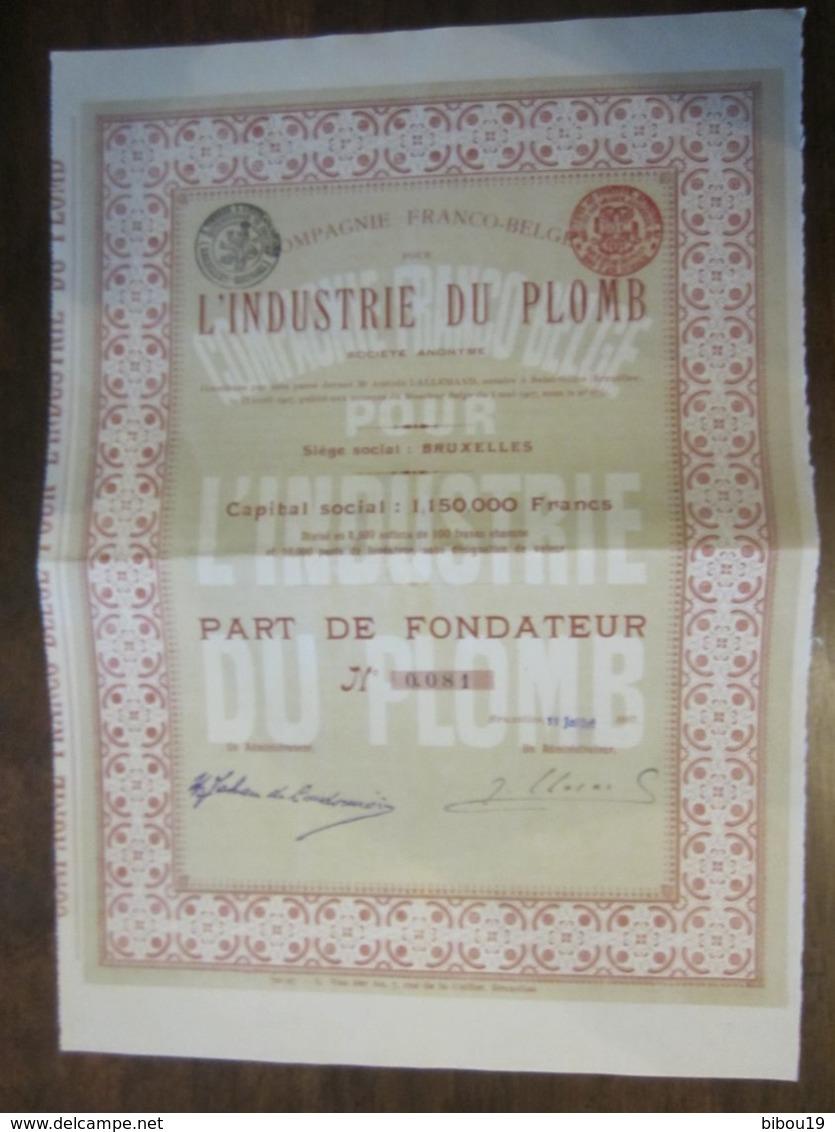 COMPAGNIE FRANCO BELGE POUR L INDUSTRIE DU PLOMB PART DE FONDATEUR 1907 - A - C