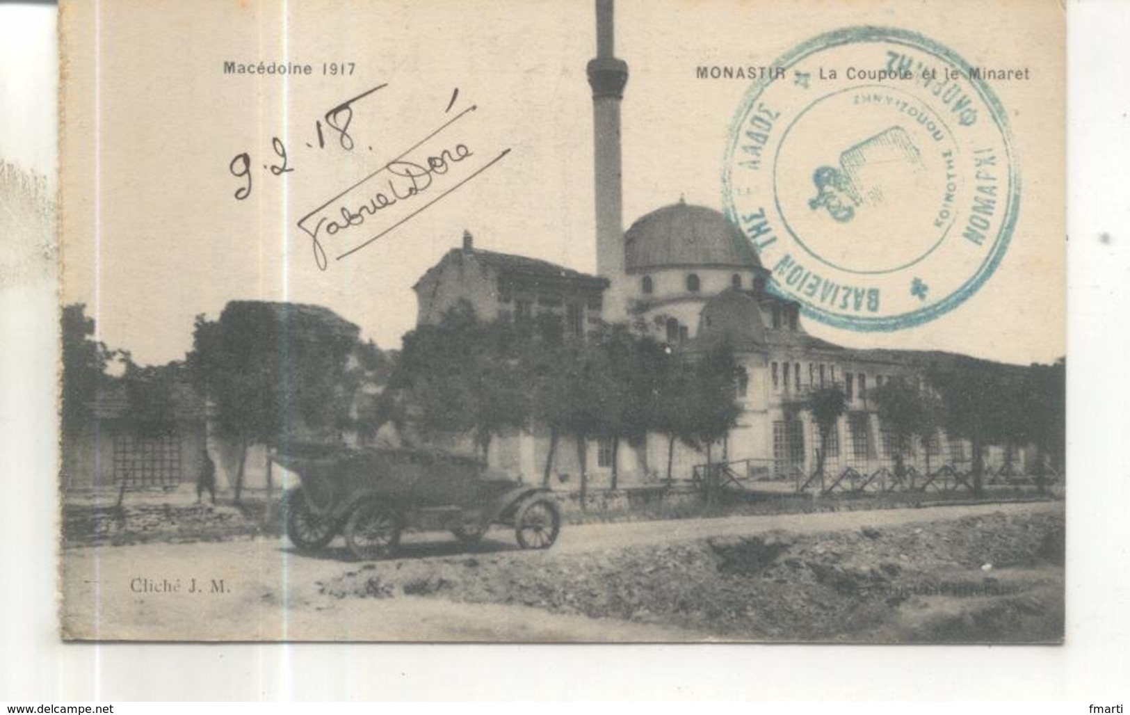 Campagne D'Orient : Macédoine 1917 : Monastir, La Coupole Et Le Minaret (Cachet Militaire) - War 1914-18