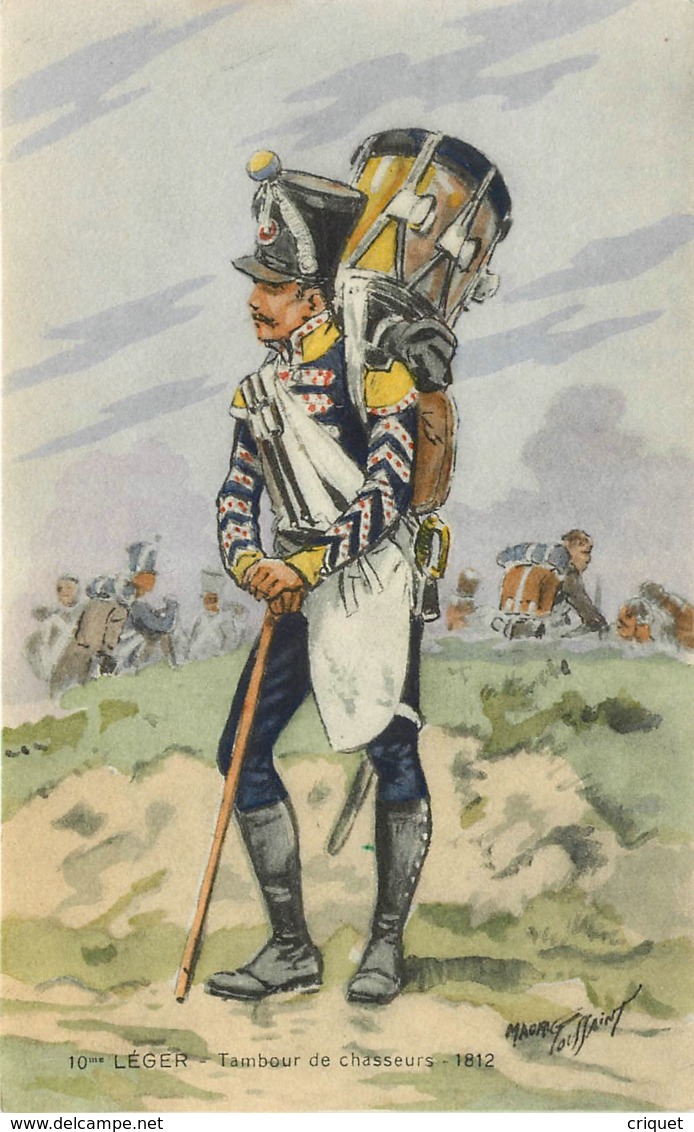 Illustrateur Histoire Militaire Toussaint, 10ème Léger, Tambour De Chasseurs, 1812, N° 342 - Other & Unclassified
