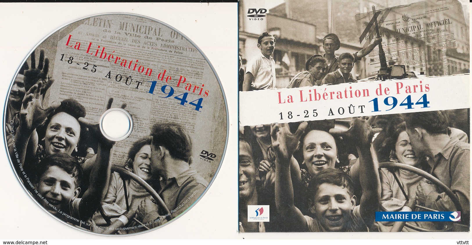 DVD : LA LIBERATION DE PARIS, 18-25 Août 1944 édité Par La Mairie De Paris (113 Minutes, Stéréo) - Geschichte