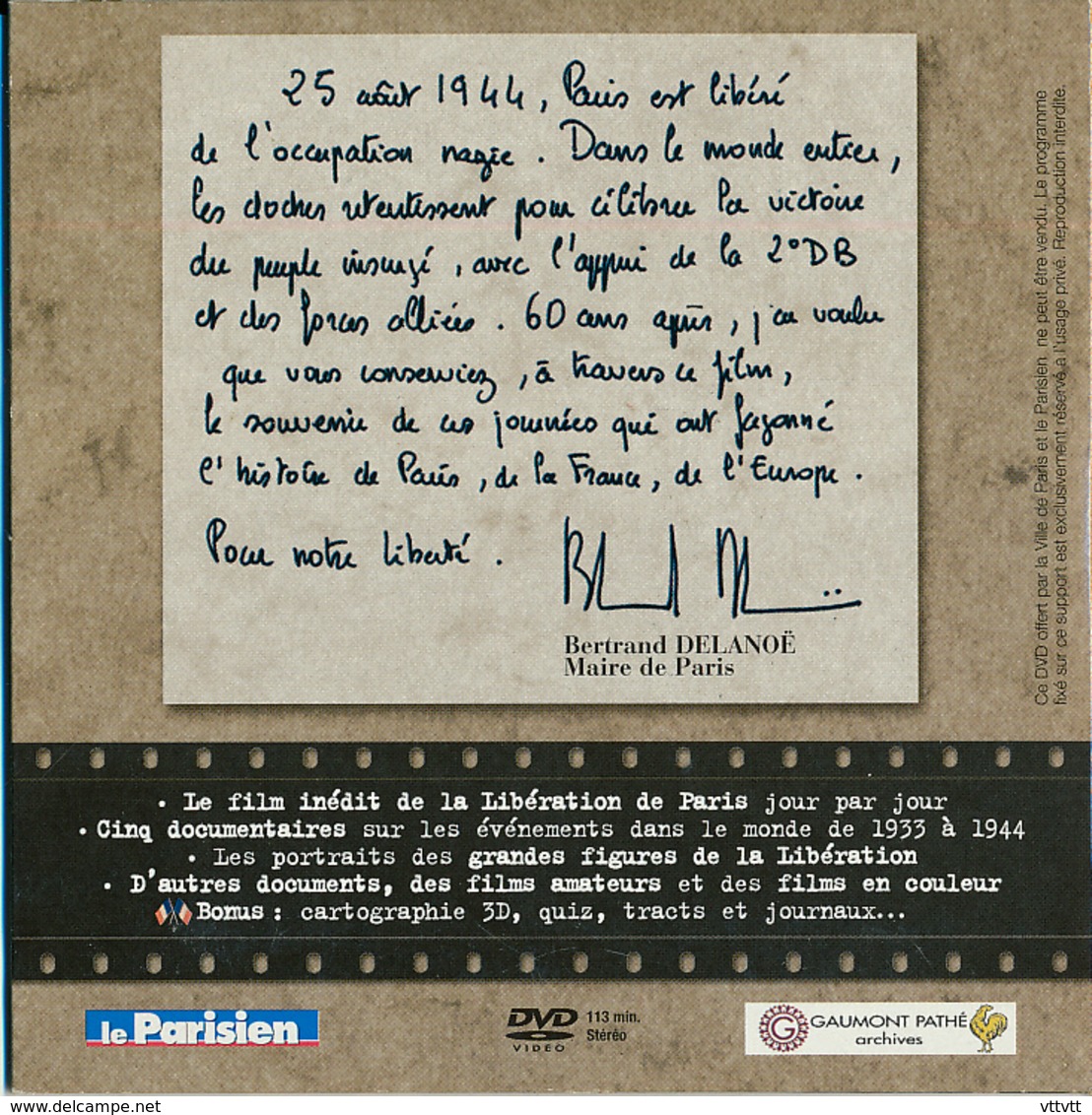 DVD : LA LIBERATION DE PARIS, 18-25 Août 1944 édité Par La Mairie De Paris (113 Minutes, Stéréo) - Geschiedenis