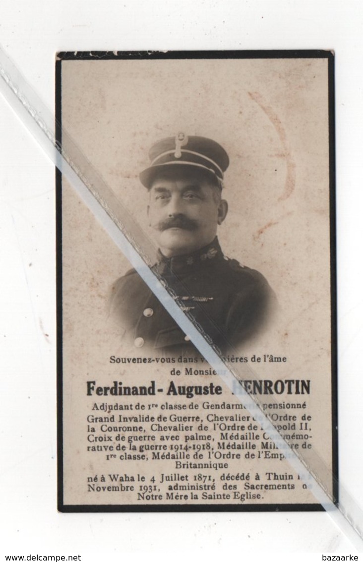 FERDINAND -AUGUSTE HENROTIN ° WAHA ( MARCHE-EN-FAMENNE) 1871 + THUIN 1931/ADJUDANT 1e CLASSE GENDARMERIE - Images Religieuses