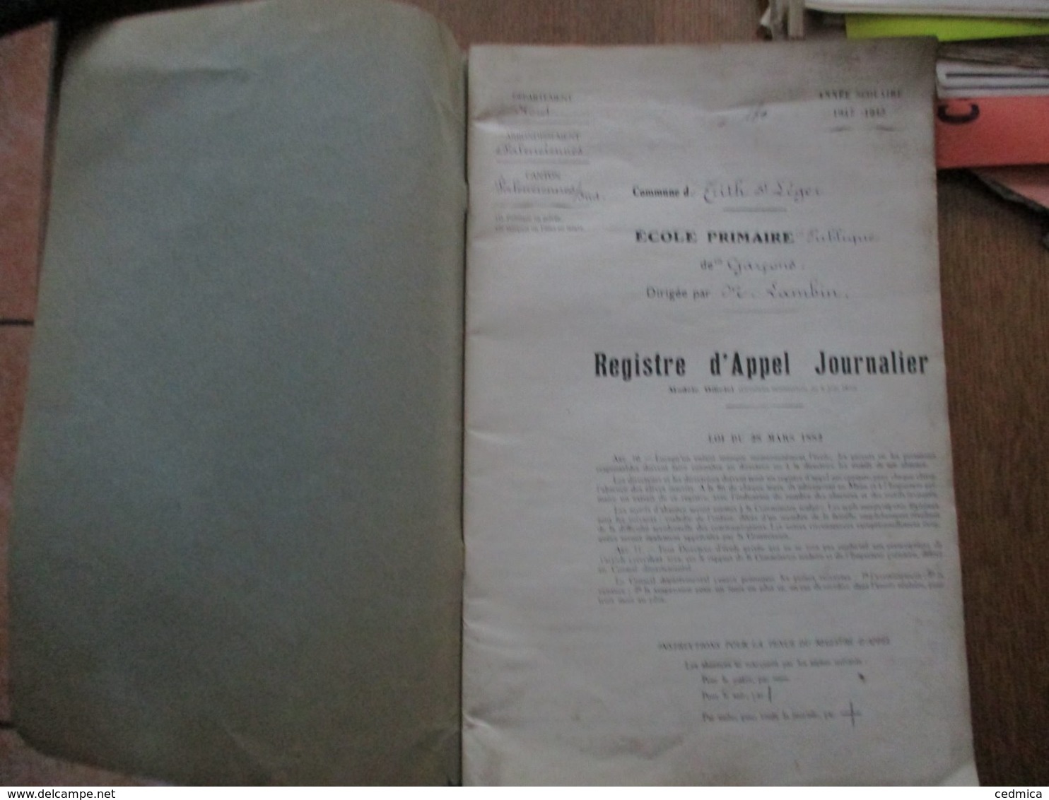 TRITH SAINT LEGER ECOLE PRIMAIRE PUBLIQUE DE GARCONS DIRIGEE PAR M. LAMBIN REGISTRE D'APPEL D'OCTOBRE 1942 A JUIN 1943 - Documents Historiques